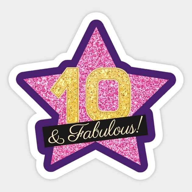 10th Birthday Gifts Women Fabulous - Pink Gold Sticker by BetterManufaktur